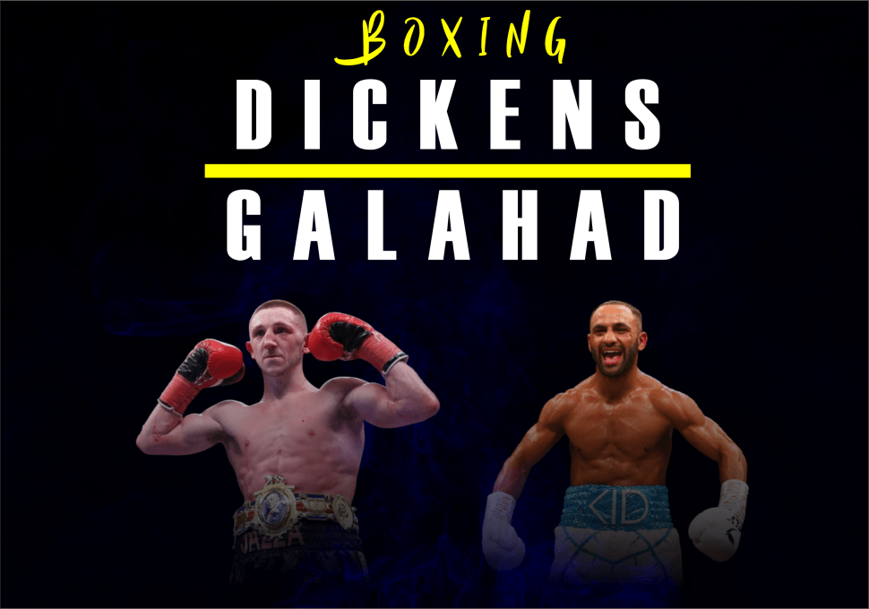 James Dickens vs Kid Galahad Boxing Betting Odds & Free Pick